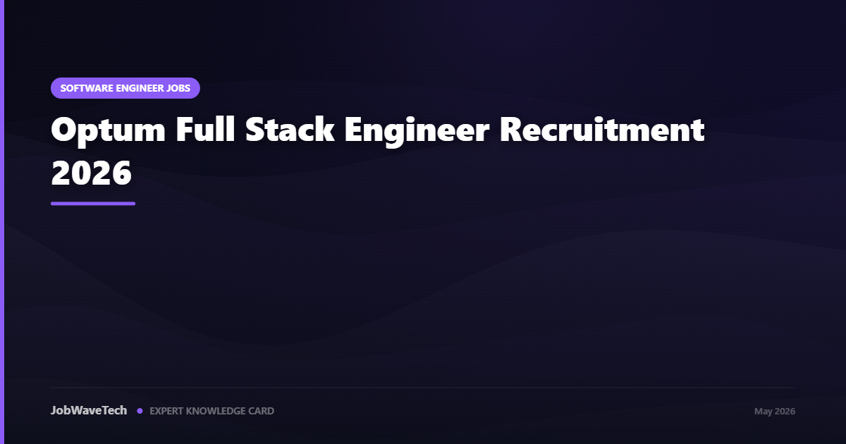Optum Full Stack Engineer Recruitment 2026