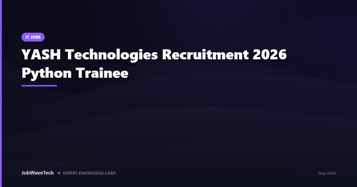 yash technologies recruitment 2026 python trainee